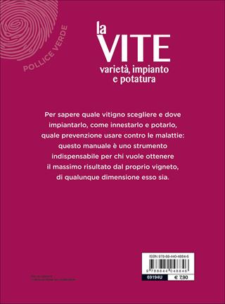 La vite. Varietà, impianto e potatura  - Libro Demetra 2017, Pollice verde | Libraccio.it