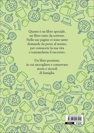 Nonno, scriviamo la tua storia - Paola Gerevini - Libro Demetra 2017, Il filo della memoria | Libraccio.it