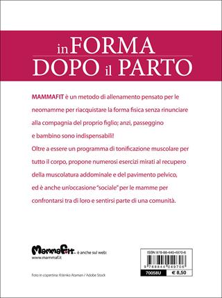 MammaFit. In forma dopo il parto - Elaine Barbosa, Monica Taranto - Libro Demetra 2017, In famiglia | Libraccio.it