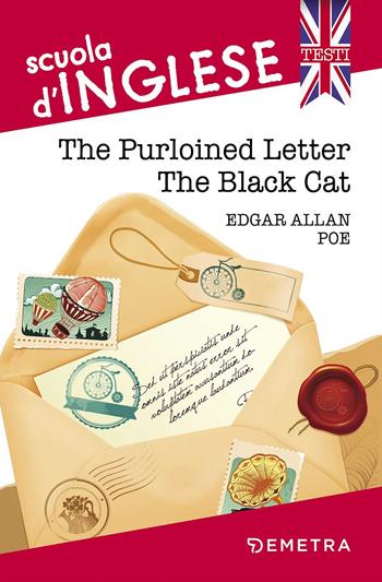 The purloined letter-The black cat - Edgar Allan Poe - Libro Demetra 2017, Scuola di inglese. Testi | Libraccio.it