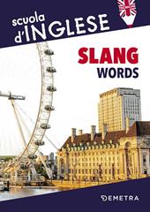 Slang words