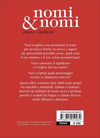 Nomi & nomi. Origine e significato  - Libro Demetra 2017, In famiglia | Libraccio.it
