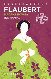 Madame Bovary. Ediz. integrale