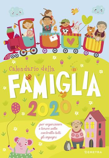 Calendario della famiglia 2020  - Libro Demetra 2019 | Libraccio.it