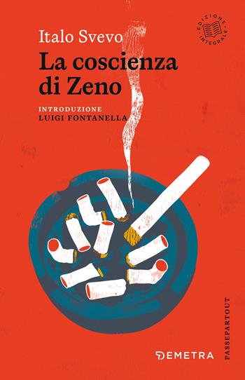 La coscienza di Zeno - Italo Svevo - Libro Demetra 2026, Passepartout | Libraccio.it