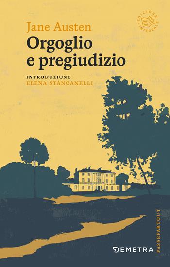 Orgoglio e pregiudizio - Jane Austen - Libro Demetra 2026, Passepartout | Libraccio.it