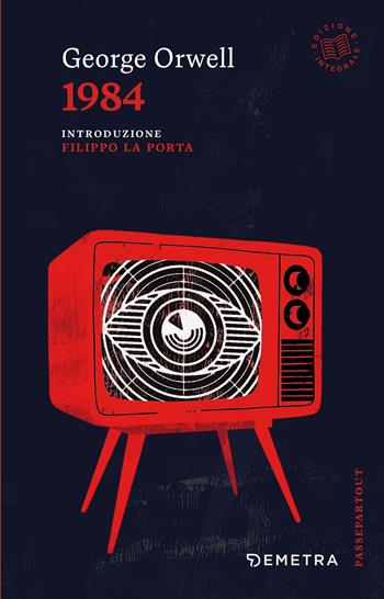 1984 - George Orwell - Libro Demetra 2026, Passepartout | Libraccio.it
