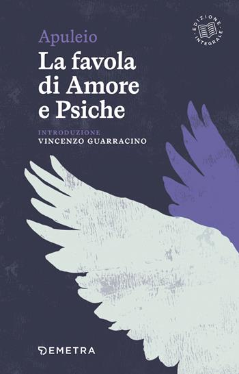 La favola di Amore e Psiche - Apuleio - Libro Demetra 2026, Passepartout | Libraccio.it