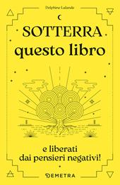 Sotterra questo libro