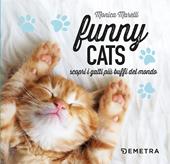 Funny cats. Scopri i gatti più buffi del mondo