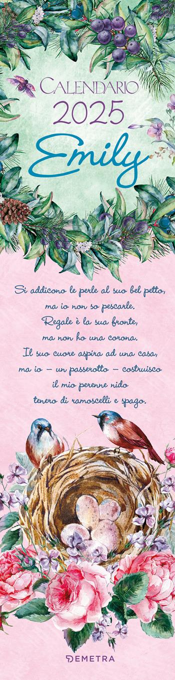 Emily. Calendario stretto 2025 da parete (12,5 x 48 cm)  - Libro Demetra 2024, Varia Demetra | Libraccio.it