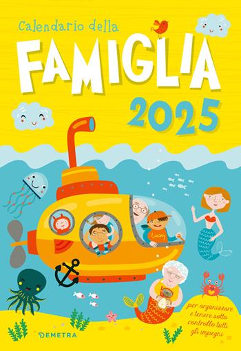 Calendario della Famiglia 2025 da parete (26,5 x 38,5 cm)  - Libro Demetra 2024, Varia Demetra | Libraccio.it