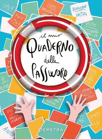 Il mio quaderno delle password  - Libro Demetra 2025, Planner | Libraccio.it