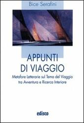 Appunti di viaggio. Metafore letterarie sul tema del viaggio tra avventura e ricerca interiore