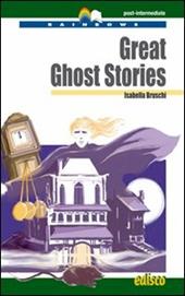 Great ghost stories. Level C1 post-intermediate. Rainbows readers. Con CD Audio. Con espansione online