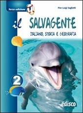 Il salvagente. Per la Scuola media. Con espansione online. Vol. 2: Il ripasso per le tue vacanze