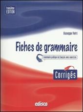 Corriges fiches de grammaire. Con espansione online