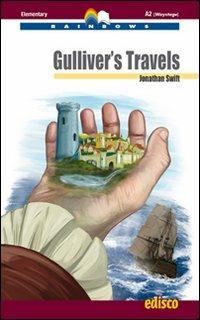 Gulliver's travels. Level A2. Elementary. Rainbows readers. Con CD Audio. Con espansione online - Jonathan Swift, AIMO ROSSANA - Libro EDISCO 2011 | Libraccio.it