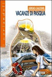 Vacanze di Pasqua. Con espansione online - Sergio Calzone - Libro EDISCO 2013 | Libraccio.it