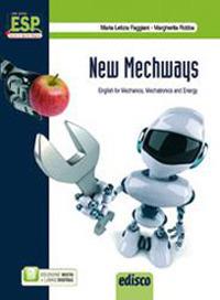 New mechways. English for mechanics, mechatronics and energy. e professionali. Con e-book. Con espansione online - Maria Letizia Faggiani, Margherita Robba - Libro EDISCO 2014 | Libraccio.it