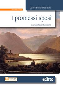 I promessi sposi. Con quaderno di lavoro. Con e-book. Con espansione online - Alessandro Manzoni - Libro EDISCO 2016 | Libraccio.it