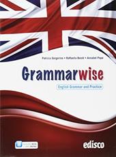 Grammarwise, english grammar and practice. Con e-book. Con espansione online