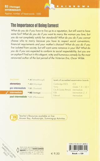 The importance of being earnest. Level B2. Intermediate. Rainbows readers. Con espansione online. Con CD-Audio - Oscar Wilde - Libro EDISCO 2020, Rainbows | Libraccio.it
