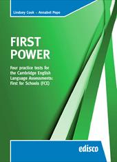First power. FCE. Four practice tests for the Cambridge English assessments: first. Con espansione online