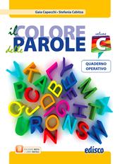 Colore delle parole. Per la Scuola media. Con e-book. Con espansione online. Vol. 3: Quaderno operativo