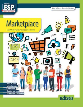 Marketplace, english for the world of business and commerce. Con e-book. Con espansione online - Dina Buffone, Antonella Linsalata - Libro EDISCO 2022 | Libraccio.it
