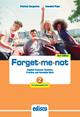 Forget-me-not. New edition. Level B1. English grammar revision, practice and remedial work. Con e-book. Con espansione online. Vol. 2 - Patrizia Gorgerino, Annabel Pope - Libro EDISCO 2025 | Libraccio.it