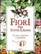 Fiori per tutto l'anno