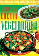 La buona cucina vegetariana