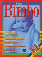 Il tuo bimbo - R. Landsdown, M. Walker - Libro Il Mosaico, I grandi temi | Libraccio.it