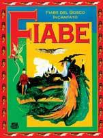 Fiabe del bosco incantato  - Libro Il Mosaico, I grandi illustrati | Libraccio.it
