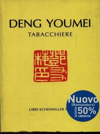 Tabacchiere - Youmei Deng - Libro All'Insegna del Pesce d'Oro 1995, Il sigillo | Libraccio.it