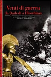 Venti di guerra. Da Qadesh a Hiroshima