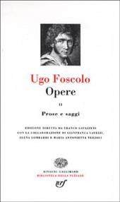 Opere. Vol. 2: Prose e saggi.