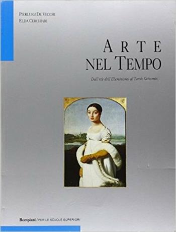 Arte nel tempo. Ediz. blu. Vol. 3\1 - Pierluigi De Vecchi, Elda Cerchiari Necchi - Libro Bompiani 2000 | Libraccio.it