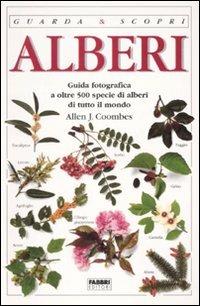 Alberi. Ediz. illustrata - Allen J. Coombes - Libro Fabbri 1993, Guarda e scopri | Libraccio.it