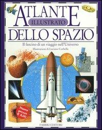 Atlante illustrato dello spazio - Heather Couper, Nigel Henbest - Libro Fabbri 1993, Atlanti illustrati. 8-12 anni | Libraccio.it
