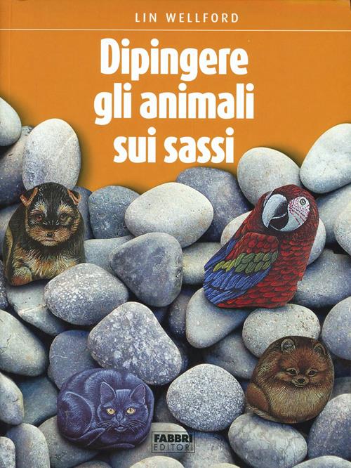 L'arte di dipingere gli animali sui sassi