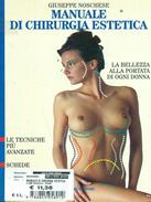 Manuale di chirurgia estetica - Giuseppe Noschese - Libro Fabbri 1996, Manuali Fabbri | Libraccio.it