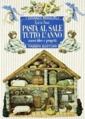 Pasta al sale tutto l'anno