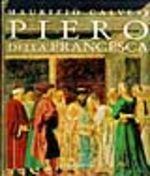 Piero della Francesca - Maurizio Calvesi - Libro Fabbri 1998, Arte. Varia | Libraccio.it