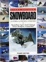 Snowboard  - Libro Fabbri 1998, Manuali sport | Libraccio.it