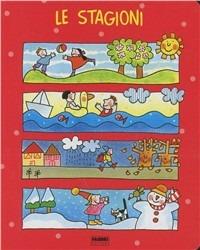 Le stagioni - Nicoletta Costa - Libro Fabbri 1998, Piccoli di Nicoletta Costa | Libraccio.it