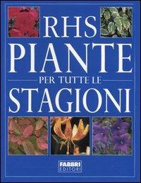 Piante per tutte le stagioni  - Libro Fabbri 2004 | Libraccio.it
