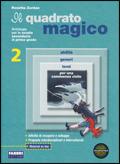 Il quadrato magico. Letteratura-Portfolio. Vol. 2 - Rosetta Zordan - Libro Fabbri 2004 | Libraccio.it