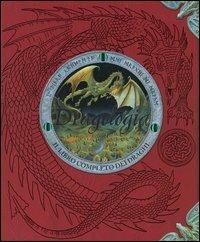 Dragologia. Il libro completo dei draghi. Ediz. illustrata - Ernest Drake - Libro Fabbri 2004 | Libraccio.it